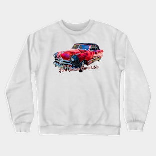 1949 Ford Custom Convertible Crewneck Sweatshirt